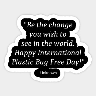 International Plastic Bag Free Day Sticker